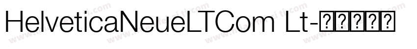 HelveticaNeueLTCom Lt字体转换